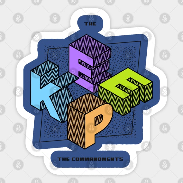 KEEP THE COMMANDMENTS Sticker by Lamar 's Store